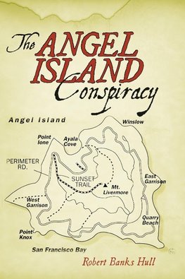 The Angel Island Conspiracy