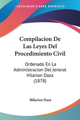 Compilacion De Las Leyes Del Procedimiento Civil