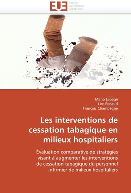 Les interventions de cessation tabagique en milieux hospitaliers