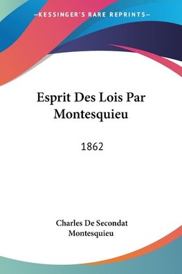 Esprit Des Lois Par Montesquieu