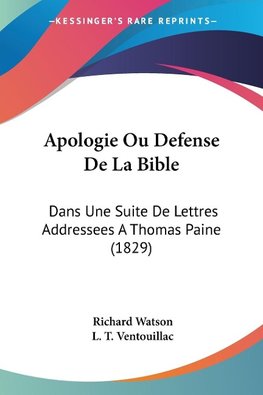 Apologie Ou Defense De La Bible