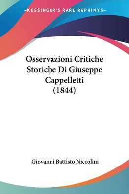 Osservazioni Critiche Storiche Di Giuseppe Cappelletti (1844)