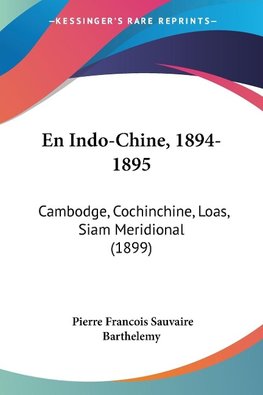 En Indo-Chine, 1894-1895