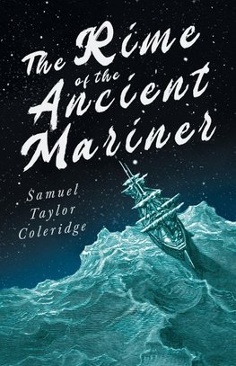 The Rime of the Ancient Mariner