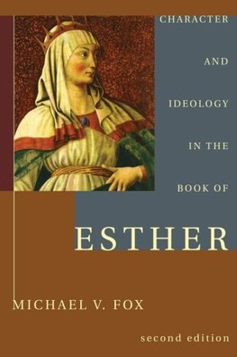 Character and Ideology in the Book of Esther