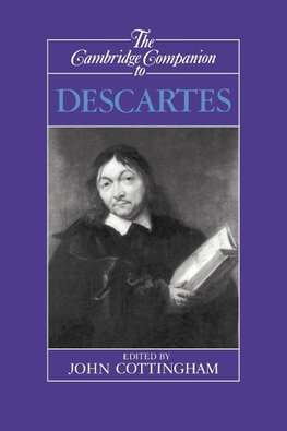 The Cambridge Companion to Descartes