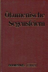 Ökumenische Segensfeiern