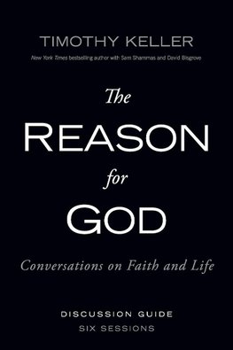 The Reason for God Discussion Guide