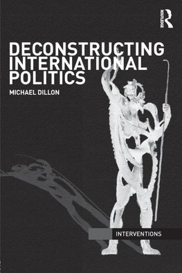 Deconstructing International Politics