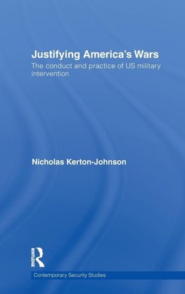 Kerton-Johnson, N: Justifying America's Wars