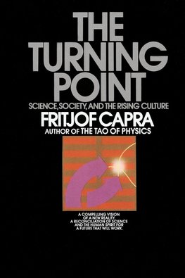 The Turning Point: Science, Society, and the Rising Culture