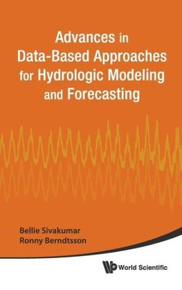 Advances in Data-Based Approaches for Hydrologic Modeling and Forecasting