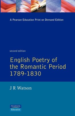 Watson, J: English Poetry of the Romantic Period 1789-1830