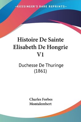 Histoire De Sainte Elisabeth De Hongrie V1