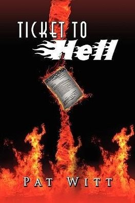 Ticket to Hell