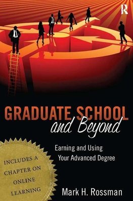 Rossman, M: Graduate School and Beyond