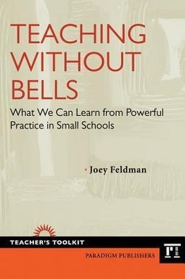 Feldman, J: Teaching Without Bells