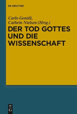 Der Tod Gottes und die Wissenschaft