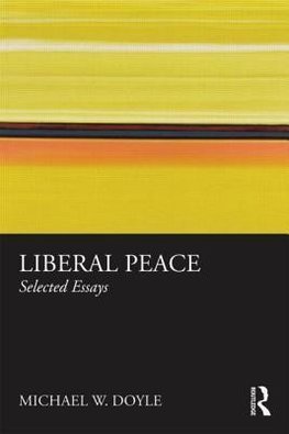 Doyle, M: Liberal Peace