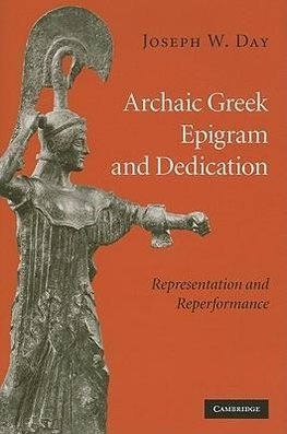 Archaic Greek Epigram and Dedication