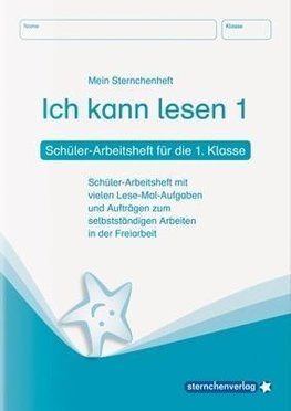 Ich kann lesen 1. Schüler-Arbeitsheft für die 1. Klasse