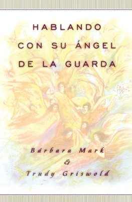 Hablando Con Su Angel (Angelspeak)