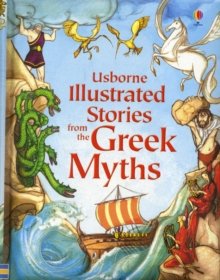 Illustrated Stories from the Greek Myths