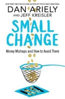 Small Change : Money Mishaps and How to Avoid Them