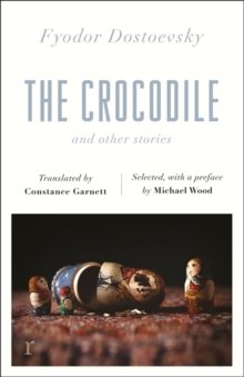 The Crocodile and Other Stories (riverrun Editions)