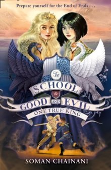 The School For Good And Evil 6 One True King