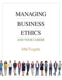 Managing Business Ethics