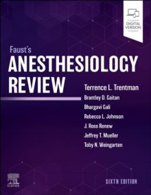 Faust's Anesthesiology Review, 6th Edition