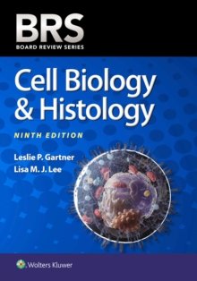 BRS Cell Biology and Histology