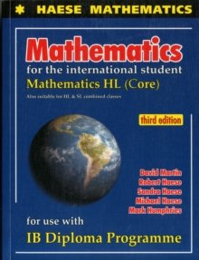 Mathematics for the International Student : Mathematics HL (Core)