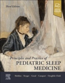 Principles and Practice of Pediatric Sleep Medicine, 3rd Edition