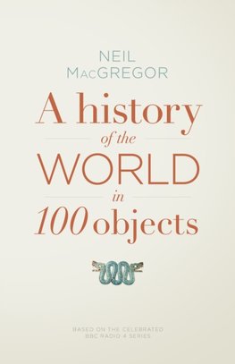 A History of the World in 100 Objects